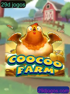 Descubra as Aventuras de CooCooFarm: O Novo Sensação dos Jogos de 29d